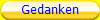 Gedanken